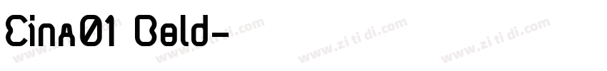 Eina01 Bold字体转换
